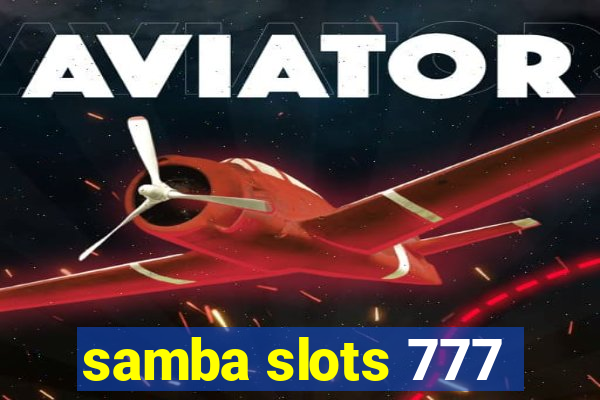 samba slots 777